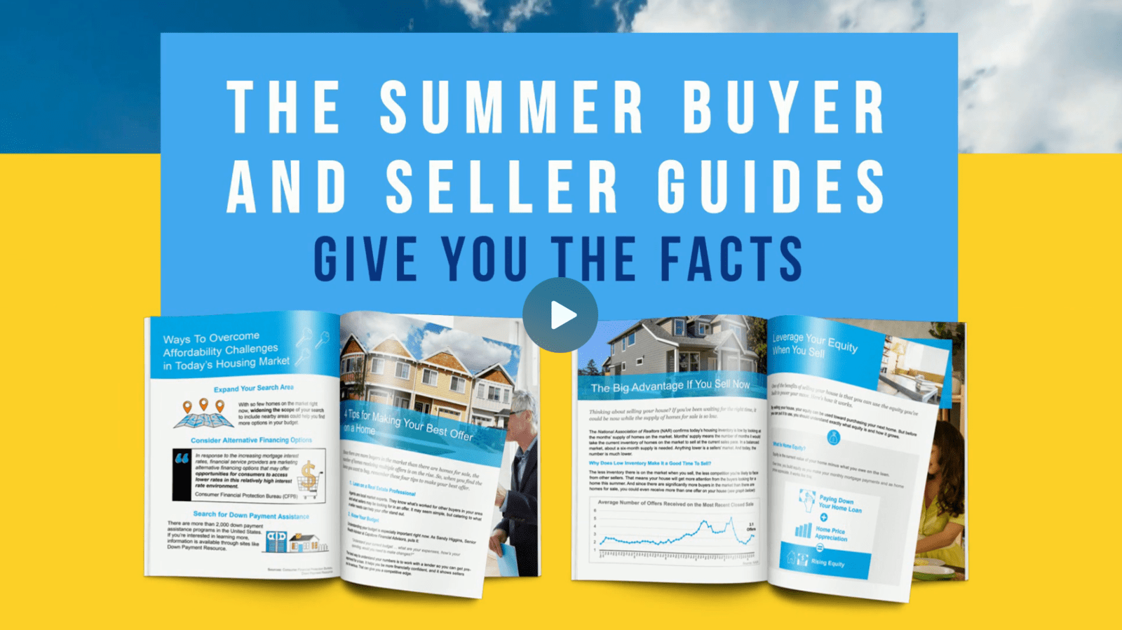 The Summer Buyer and Seller Guides Give You the Facts